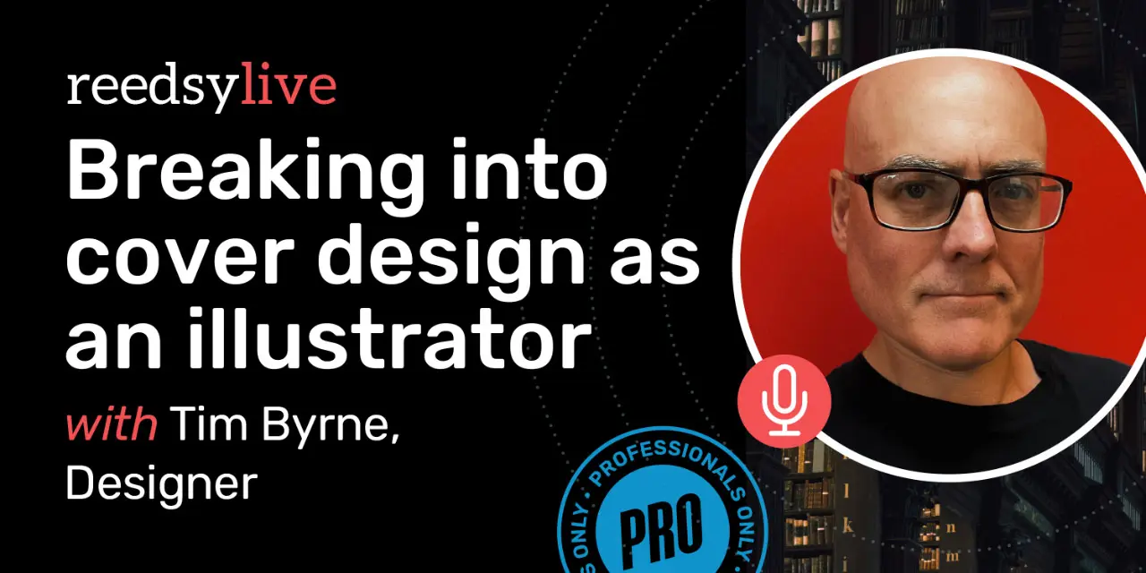 Live: Breaking into Cover Design as an Illustrator (Part 2)